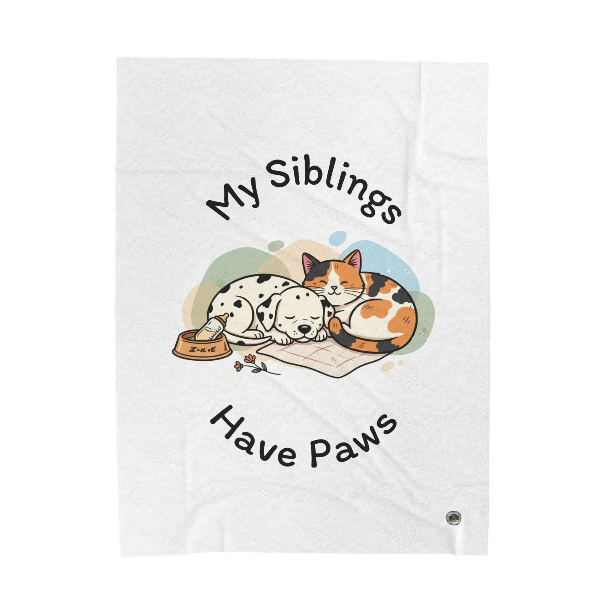 My Siblings Have Paws Velveteen Plush Blanket – Cute Dog & Cat Pet Lover Throw